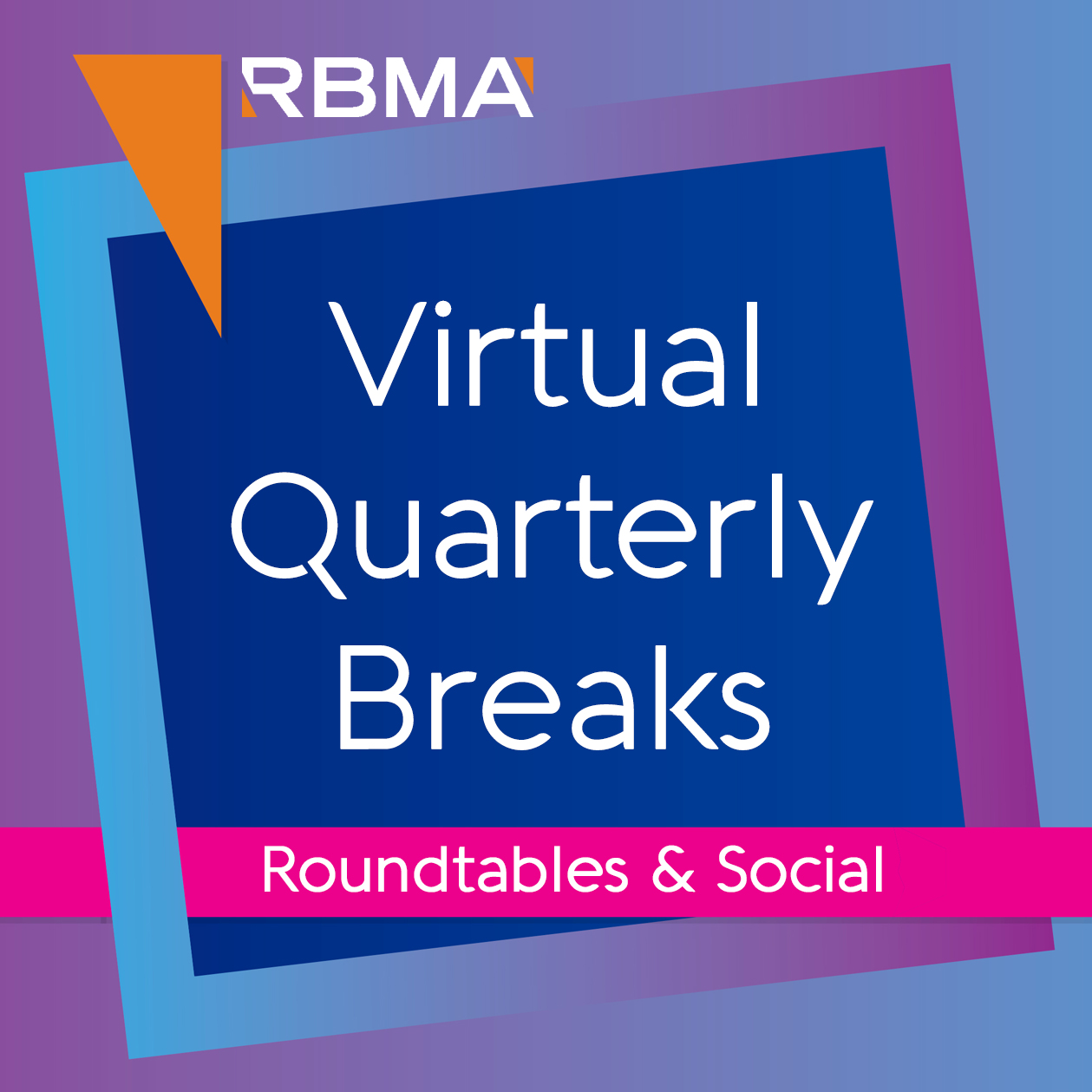 Summer Break: Virtual Roundtable Discussions