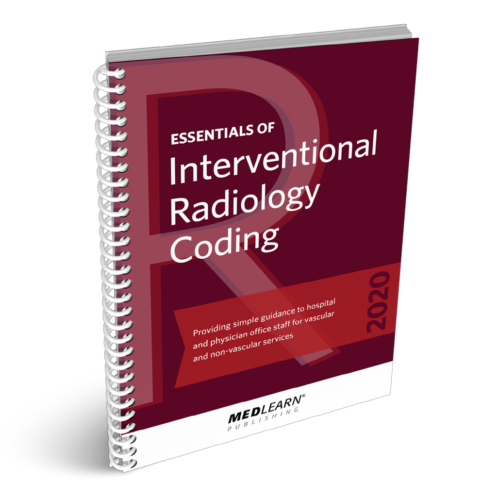 2020 Essentials of Interventional Radiology Coding